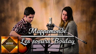 Mappemonde  Frédéricke et Jakob reprise cover des Soeurs Boulay [upl. by Pittel76]