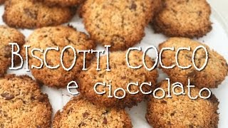 Biscotti al cocco e cioccolato SENZA BURRO [upl. by Ahseyt]