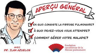 J’ai reçu un diagnostic de fibrose pulmonaire… que faire maintenant – avec Dr Ilan Azuelos [upl. by Valentina]