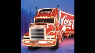 Coca Cola Christmas Song 2011 Long Version [upl. by Audry]