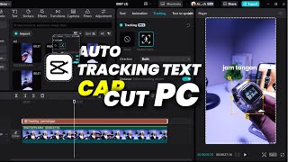 Tutorial Auto Text Tracking di CapCut PC Mudah amp Cepat [upl. by Assirrec]