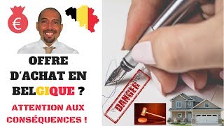 Offre d’achat d’un bien immobilier en Belgique [upl. by Leunamesoj]