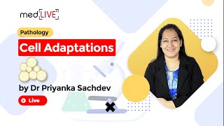 Unveiling the Mechanisms of Cellular Adaptations  MedLive by Dr Priyanka Sachdev [upl. by Aiekat]