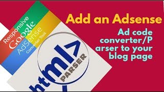 HOW TO ADD AN ADSENSE AD CODE CONVERTER OR PARSER IN BLOGGER PAGE  TECHYOUTUBE [upl. by Romulus]