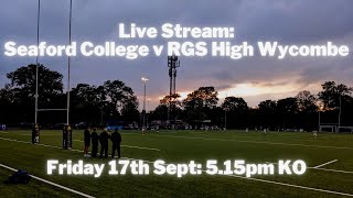 LIVE RUGBY Seaford College v RGS High Wycombe [upl. by Reece]