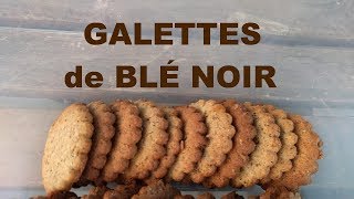 De délicieux biscuits 100  sarrasin comme en Bretagne [upl. by Erna]