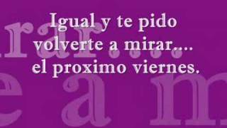 Espinoza Paz  El proximo viernes with lyrics [upl. by Anilegnave]