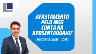 Quem ficou afastado pelo INSS conta para aposentadoria [upl. by Styles]