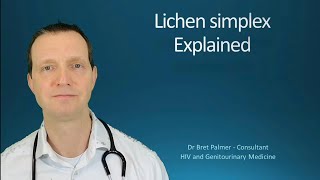 Lichen Simplex Explained 51 [upl. by Lynad]