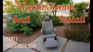 Toyota Sienna Seats in an RV  Part 1 The Passenger Chair [upl. by Kriste]