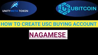 How To Create USC Buying AccountUnitymeta Nagamese Language [upl. by Amoreta]