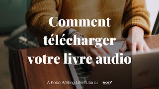 Comment télécharger votre livre audio [upl. by Ericka]