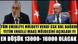 DUL YETİM EN DÜŞÜK EMEKLİ Engelli Maaş 22500Tl Ssk Bağkur 4A 4B 4C ne kadar sondakika [upl. by Ayitahs407]