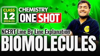 Biomolecules One Shot 202425 Chemistry  Class 12th Chemistry NCERT Line by Line by Arpan Sir [upl. by Nichani]