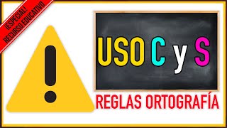 USO dela C y la S ━ uso de c y s reglas ortograficas ━ RECURSOS para PROFESORES ✅METODO DEFINITIVO✅ [upl. by Vevay]