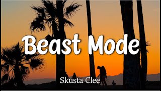 Skusta Clee  Beast Mode  lyrics [upl. by Rashida]