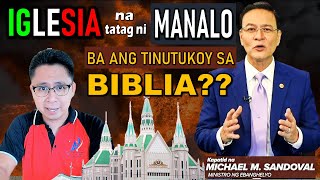 Iglesia na tatag ba ni Manalo ang tinutukoy na Iglesia sa Biblia Alamin [upl. by Ilatan924]