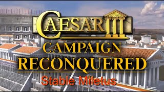 Caesar 3 Augustus Reconquered Campaign 7 Miletus [upl. by Nodnyl]