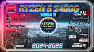 AMD Ryzen™ 5 2400G in 30 Games  Vega 11  20242025 [upl. by Odnomra155]