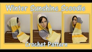 Winter Sunshine Scoodie Crochet Pattern [upl. by Kcirddes656]