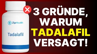 3 Dinge die die Wirkung von TADALAFIL mindern  Tadalafil ohne Wirkung  Was hebt die TadalafilWir [upl. by Ynttirb]