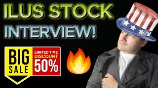 ILUS STOCK INTERVIEW INSANE PIPELINE AND MORE [upl. by Reinwald]