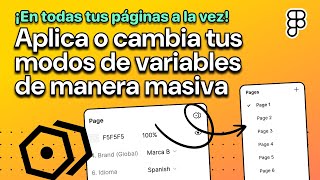 Aplica tus modos de variables de manera masiva en Figma ¡En todo tu “file” a la vez [upl. by Gauldin397]