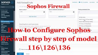 How to Configure the Sophos Firewall  Step by step configuration  Sophos Firewall [upl. by Agnes]