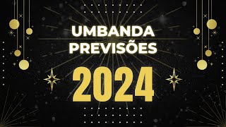 ORIXÁ UMBANDA 2024–PREVISÕES [upl. by Bohun593]