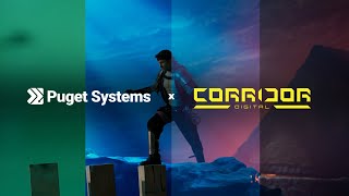 How Puget Systems Helps Fuel the Creativity of Corridor Digital [upl. by Yanrahs456]