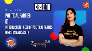 Political Parties L1 Introduction Need of Political Parties Functions Necessity CBSE 10 Civics [upl. by Einnek359]