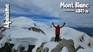 Alpinisme  Traversée du Mont Blanc 2024  3 Monts arête des Bosses [upl. by Oler]