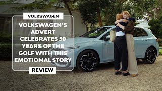 ▷ VOLKSWAGENS EMOTIONAL ADVERT celebrates 50 YEARS of GOLF 2024 [upl. by Rausch]