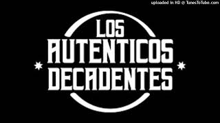 MIX DE LOS AUTENTICOS DECADENTES [upl. by Karlyn]