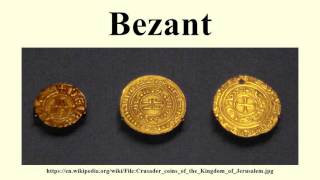 Bezant [upl. by Derina]