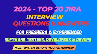 Top 20 Jira Interview Questions and Answers For Freshers and Experienced Professionals [upl. by Darleen]