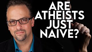 Atheists Have Naive View Of God [upl. by Orson]