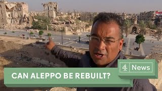 Inside Aleppo Can the city be rebuilt [upl. by Falconer]