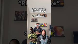 Top 5 Frank Ocean Songs [upl. by Eintruoc]