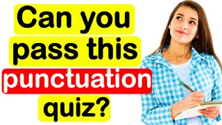 TEST YOUR PUNCTUATION📚 🤔  Can you pass  Ultimate punctuation quiz [upl. by Ernestus541]