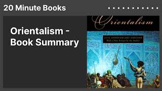 Orientalism  Book Summary [upl. by Gasper559]