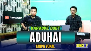 ADUHAI KARAOKE DUET  TANPA VOKAL [upl. by Anifesoj]