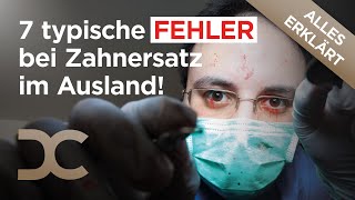 Zahnersatz aus dem Ausland Günstige Implantate für schnell neue Zähne 7 Fehler bei Dentaltourismus [upl. by Delbert]