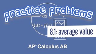 AP Calculus AB 81 Average Value of a Cubic Function using Integration [upl. by Rukna832]