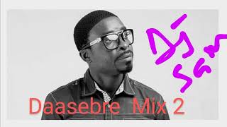 Daasebre Gyamenah  Mix 2 DJ SAM [upl. by Francoise]