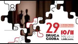 29 Druga Godba 2013 [upl. by Ardle]