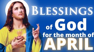 Prayer for blessings in the month of April [upl. by Eerol]