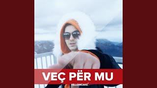 Veç për mu [upl. by Ephraim]