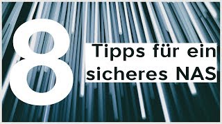 8 Sicherheitstipps für dein NAS System [upl. by Gerianna]