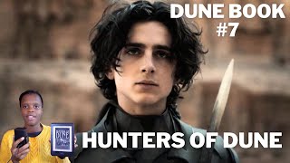 Hunters of Dune Summary  Dune Book 7 [upl. by Anole]